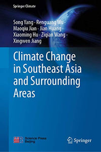Climate Change in Southeast Asia and Surrounding Areas 