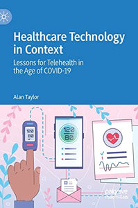 Healthcare Technology in Context 