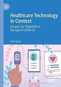 Healthcare Technology in Context 