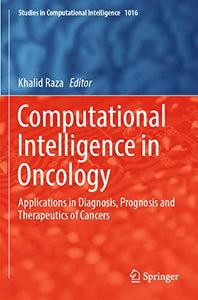 Computational Intelligence in Oncology 