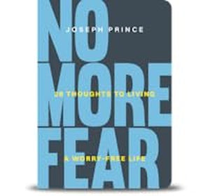 No More Fear—28 Thoughts for Living a Worry-Free Life 