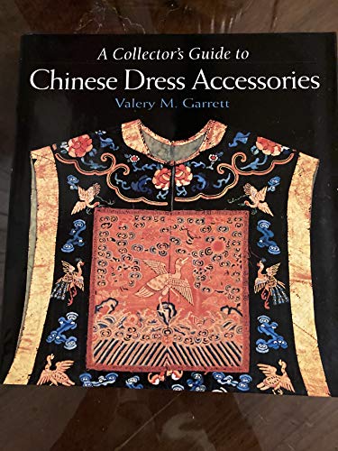 Collector's Guide to Chinese Dress