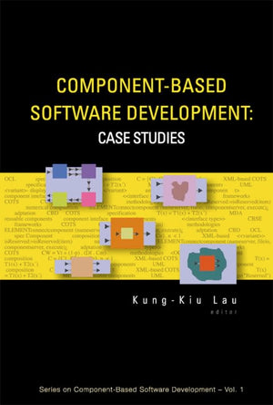 COMPONENT-BASED SOFTWARE DEVELOPMENT: CASE STUDIES