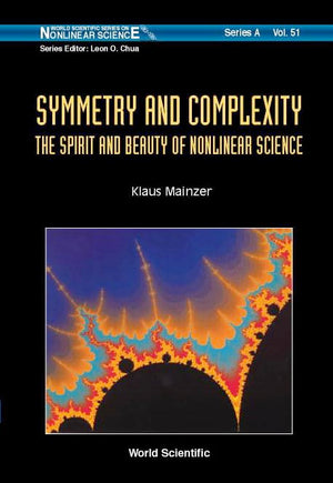 SYMMETRY AND COMPLEXITY: THE SPIRIT AND BEAUTY OF NONLINEAR SCIENCE