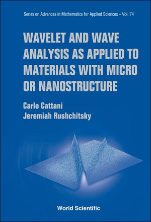 WAVELET AND WAVE ANALYSIS AS APPLIED TO MATERIALS WITH MICRO OR NANOSTRUCTURE