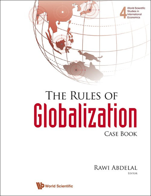 RULES OF GLOBALIZATION, THE (CASEBOOK)