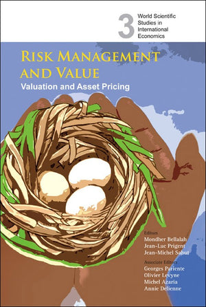 RISK MANAGEMENT AND VALUE: VALUATION AND ASSET PRICING