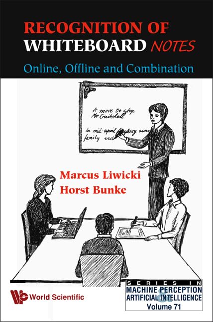 RECOGNITION OF WHITEBOARD NOTES: ONLINE, OFFLINE AND COMBINATION