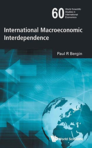 INTERNATIONAL MACROECONOMIC INTERDEPENDENCE