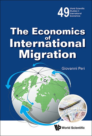 The ECONOMICS OF INTERNATIONAL MIGRATION, THE
