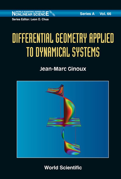 DIFFERENTIAL GEOMETRY APPLIED TO DYNAMICAL SYSTEMS (WITH CD-ROM)