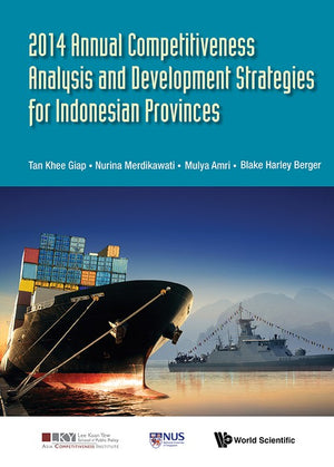 2014 ANNUAL COMPETITIVENESS ANALYSIS AND DEVELOPMENT STRATEGIES FOR INDONESIAN PROVINCES