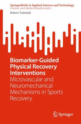 Biomarker-Guided Physical Recovery Interventions