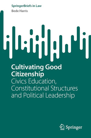Cultivating Good Citizenship