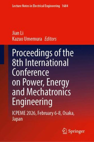 Proceedings of the 8th International Conference on Power, Energy and Mechatronics Engineering