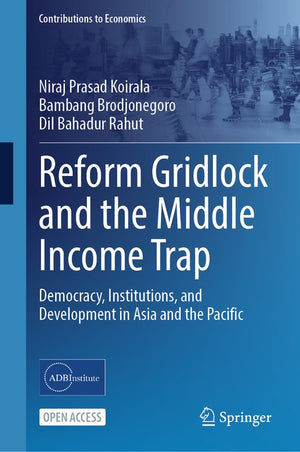 Reform Gridlock and the Middle Income Trap