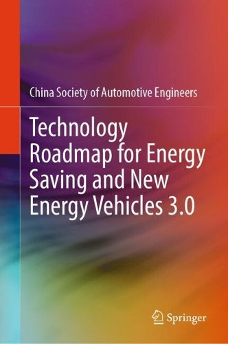 Technology Roadmap for Energy Saving and New Energy Vehicles 3.0