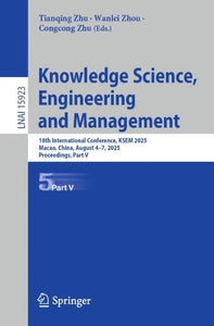 Knowledge Science, Engineering and Management 