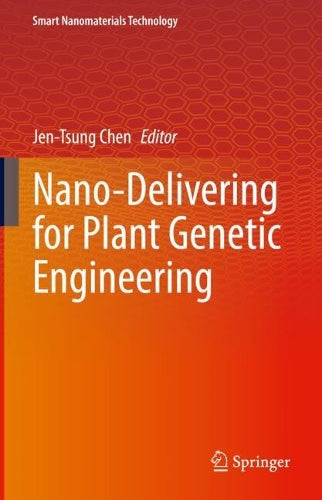 Nano-Delivering for Plant Genetic Engineering