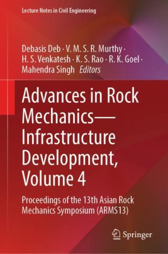 Advances in Rock Mechanics—Infrastructure Development, Volume 4