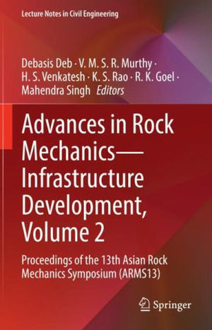 Advances in Rock Mechanics—Infrastructure Development, Volume 2