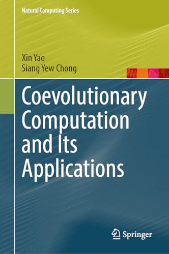 Coevolutionary Computation and Its Applications