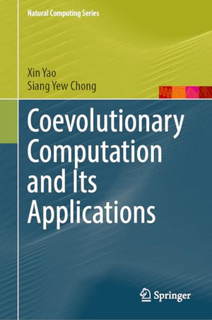 Coevolutionary Computation and Its Applications