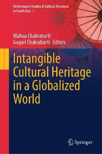 Intangible Cultural Heritage in a Globalized World