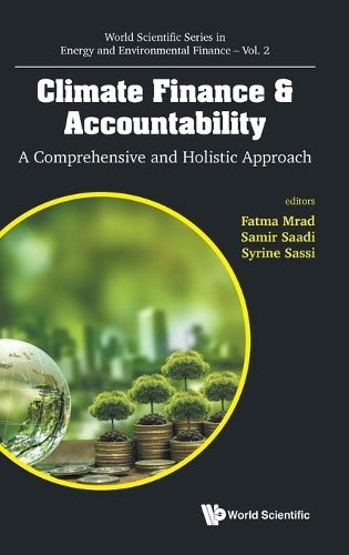 CLIMATE FINANCE & ACCOUNTABILITY: A COMPREHENSIVE AND HOLISTIC APPROACH ...