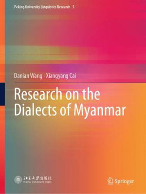 Research on the Dialects of Myanmar