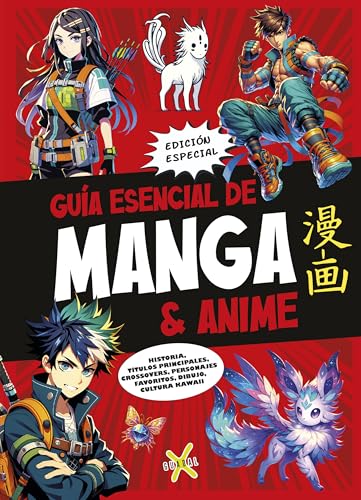Guía esencial de Manga & Anime. (Edición especial) / Manga and Anime Essential Gui de