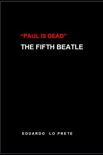 "Paul is Dead" THE FIFTH BEATLE