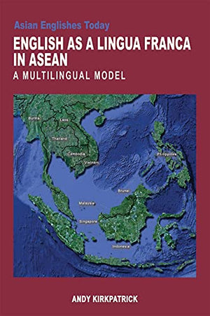 English as a Lingua Franca in Asean  A Multilingual Model