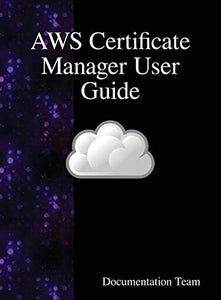 AWS Certificate Manager User Guide 