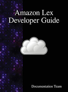 Amazon Lex Developer Guide 