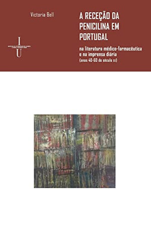 A receção da penicilina em Portugal