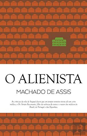O Alienista (Portuguese Edition)