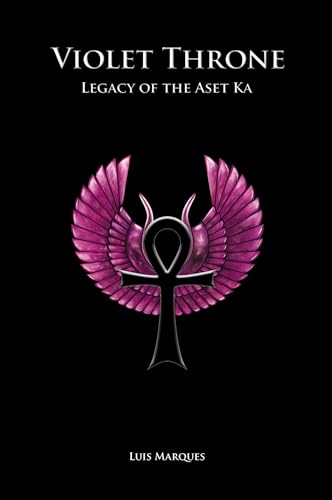 Violet Throne - Legacy of the Aset Ka