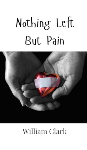 Nothing Left But Pain