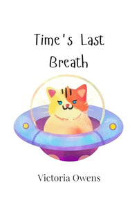 Time's Last Breath 