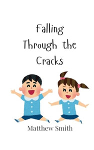 Falling Through the Cracks 