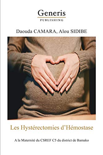 Les Hysterectomies d'Hemostase