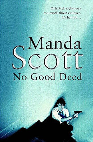 No Good Deed