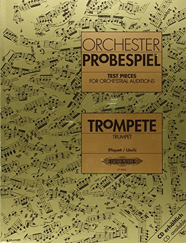 TEST PIECES FOR ORCHESTRAL AUDITIONS for Trumpet