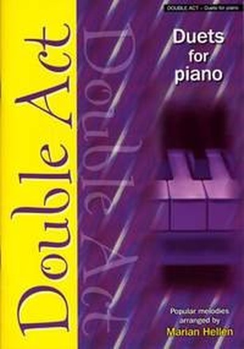 Double Act - Duets for Piano - Duets for Piano
