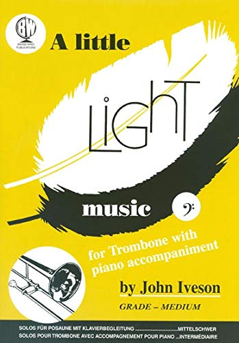 A Little Light Music for Trombone (Bass Clef) and Piano
