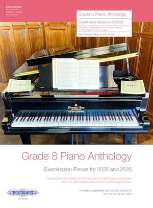 Grade 8 Piano Anthology 2025-2026