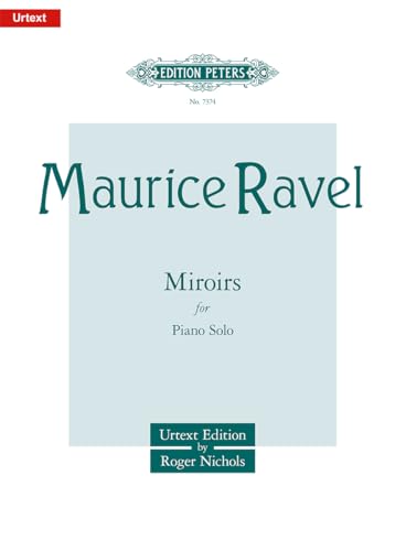 Ravel: Miroirs (Piano Solo) (EP7374) (Edition Peters)