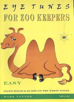 Mark Tanner-Eye Tunes for Zoo Keepers-Piano