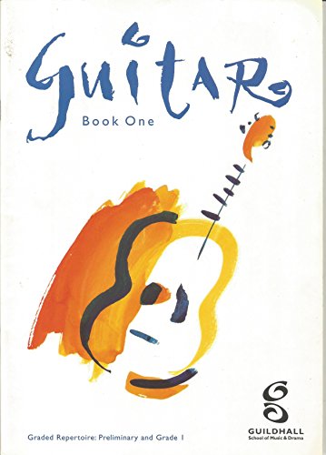 Guitar, Book 1: Graded Repertoire, Preliminary and Grade 1